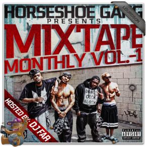 Download track Good Lookin Out Yall Horseshoe G. A. N. G.