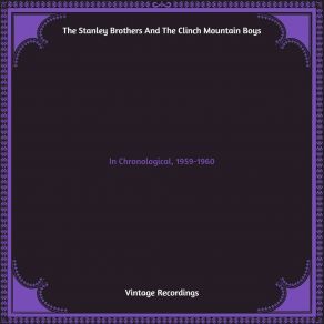 Download track I'm Ready To Go The Stanley Brothers