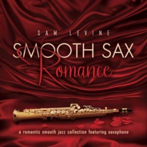 Download track Every Time I Close My Eyes (Great Sax Vol. 2 Album Version) Sam Levine, Saxophone