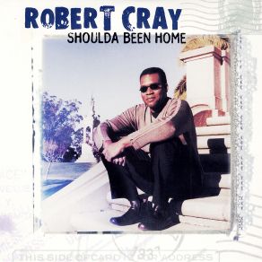 Download track I'm Afraid Robert Cray
