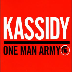 Download track THERE IS A WAR COMING Kassidy