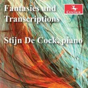 Download track 04. Stijn De Cock - Fantasie In F-Sharp Minor, Op. 28, MWV U 92 Sonate Écossaise III. Presto Stijn De Cock