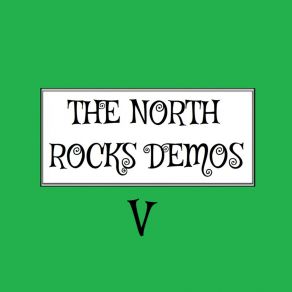 Download track The Time Has Gone The North Rocks Demos
