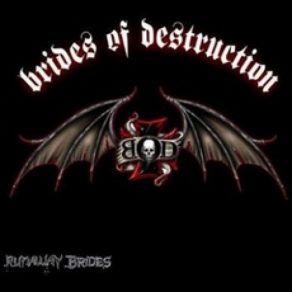 Download track Tunnel Of Love Brides Of Destruction