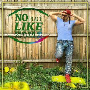 Download track Won't Go Home Until We're Tired Tony Enos