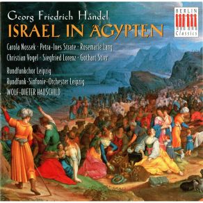 Download track 1. ISRAEL IN ÄGYPTEN Israel In Egypt Oratorium In Zwei Teilen HWV 54 [Sung In German] - Largo Aus Dem Funeral-Anthem Georg Friedrich Händel