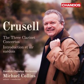 Download track Variations On Goda Gosse Glaset Töm, Op. 12 Introduction Et Air Suédois Var. 5, Più Mosso. Andante Michael Collins, Svenska Kammarorkestern