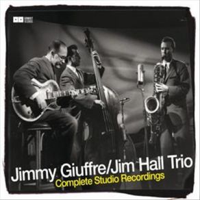 Download track Time Machine The Jim Hall Trio, Jimmy Giuffre