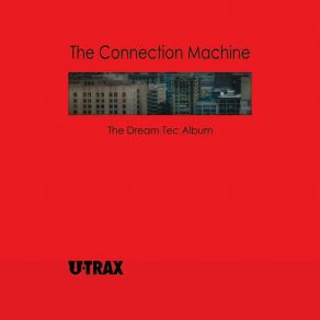 Download track An Overflow Of The Mind (2019 Remaster) The Connection Machine