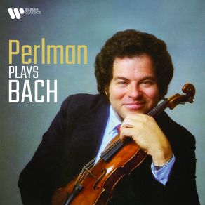 Download track Violin Concerto In D Minor, BWV 1052R- III. Allegro Itzhak Perlman