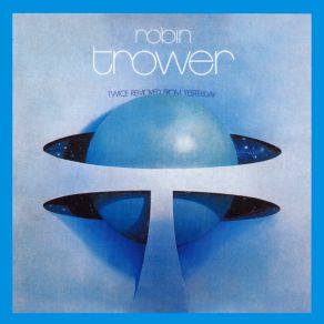 Download track I Can't Stand It Robin Trower