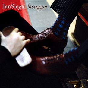 Download track I Don't Know What You Got (But It's Got Me) Ian Siegal