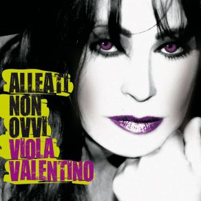 Download track Che M'Importa Del Mondo Viola Valentino