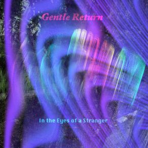 Download track The Ritual I Wish For You Gentle Return