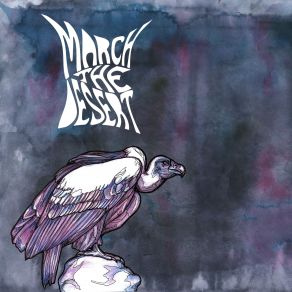 Download track The Desert March The Desert