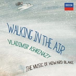 Download track 08 - Twelve Piano Pieces, Op. 177 - 3. Impromptu Howard Blake