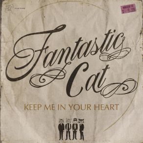 Download track Keep Me In Your Heart Fantastic CatAnthony D'Amato, Don DiLego, Brian Dunne, Mike Montali