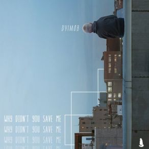 Download track Save Me (Original Mix) DYI Mob