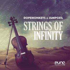 Download track Strings Of Infinity (Extended Mix) Dopemonkeys