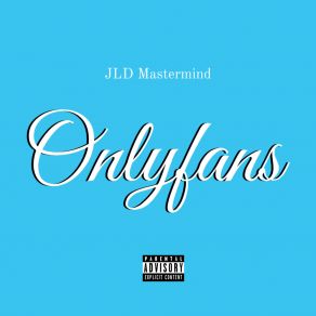 Download track Only Fans J. L. D. MasterMind