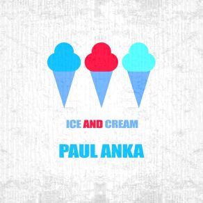 Download track It Only Lasts For A Little While Anka * Paul