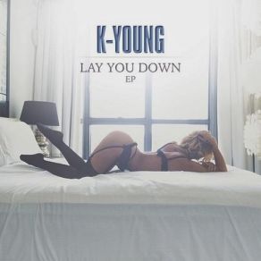 Download track God Must've Sent You K. YoungLil' A, Lil Al B