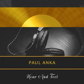 Download track It Only Lasts For A Little While Paul Anka