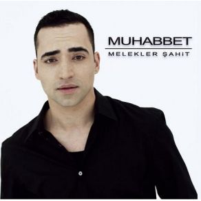 Download track Melekler Şahit Muhabbet