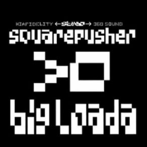 Download track Problem Child Squarepusher