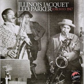 Download track Robbins' Nest Illinois Jacquet, Leo Parker