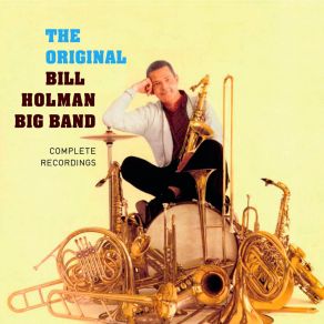 Download track June Is Busting Out All Over Bill Holman