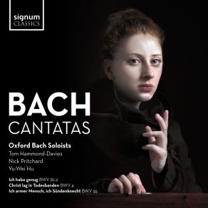 Download track Ich Armer Mensch, Ich Sündenknecht, BWV 55: I. Aria, Ich Armer Mensch, Ich Sündenknecht (Tenor) Oxford Bach SoloistsTenor, Tom Hammond-Davies