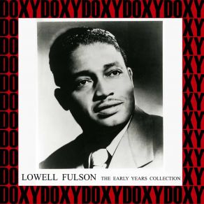 Download track I'm A Night Owl Lowell Fulson