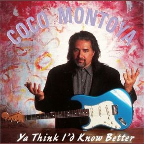 Download track Too Much Of A Good Thing Coco Montoya