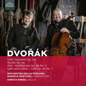 Download track Cello Concerto No. 2 In B Minor, Op. 104, B. 191: I. Allegro Enrico Dindo, Daniele Rustioni, Orchestra Della Toscana