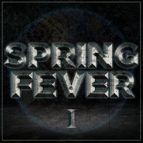 Download track Run Around Spring Fever