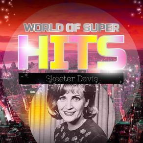 Download track Someone I'd Like To Forget Skeeter Davis