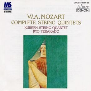 Download track 6. String Quintet No. 5 In D Major K. 593: 2. Adagio Mozart, Joannes Chrysostomus Wolfgang Theophilus (Amadeus)