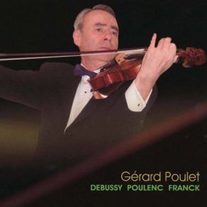 Download track Violin Sonata, FP 119 I. Allegro Con Fuoco Gerard Poulet