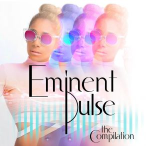 Download track Every Little Piece Of Me Eminent Pulse