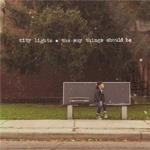 Download track Truth Is City Lights