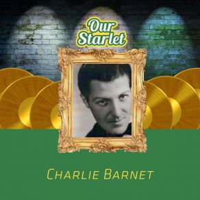 Download track Lazy Bug Charlie Barnet