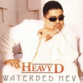 Download track I'll Do Anything Heavy D
