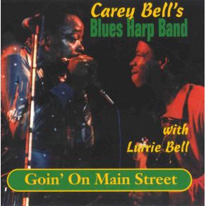Download track When A Woman Get In Trouble Carey Bell, Lurrie Bell