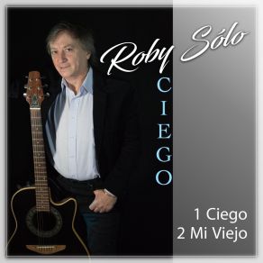 Download track Ciego Roby Solo