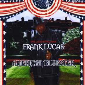 Download track Time To Move Along Frank Lucas