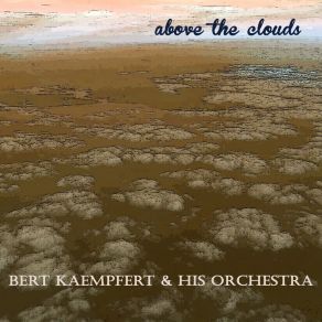 Download track I'm Gettin' Sentimental Over You Bert Kaempfert & His Orchestra