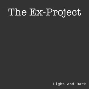 Download track I'm Beggin' You The Ex-Project