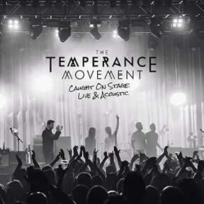 Download track Three Bulleits (Acoustic) The Temperance Movement