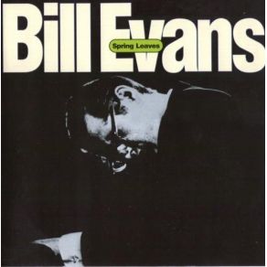 Download track Spring Is Here Bill Evans